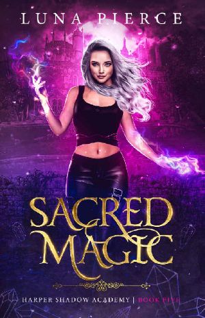 [Harper Shadow Academy 05] • Sacred Magic